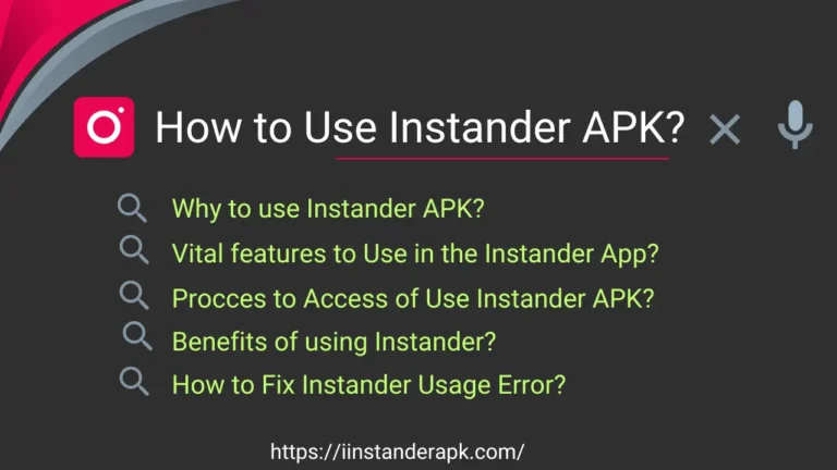 how to use instander apk