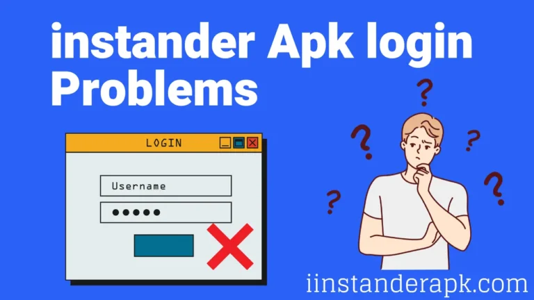 instander apk login problems