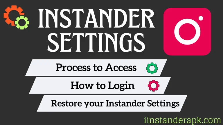 instander settings